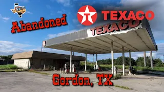 Abandoned Texaco - Gordon, TX