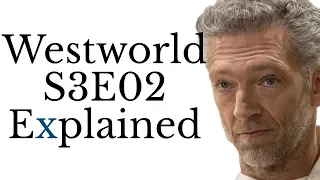 Westworld S3E02 Explained