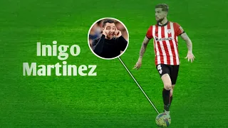 This is why Barcelona want Inigo Martinez