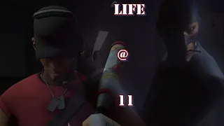 Life @ 11 | TF2 GMV