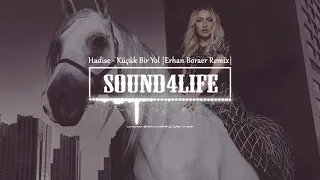 Hadise - Küçük Bir Yol (Erhan Boraer Remix)