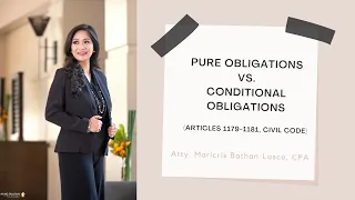 Pure and Conditional Obligations (Articles 1179 and 1181, Civil Code)