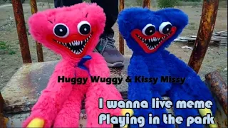 Huggy Wuggy & Kissy Missy Plush I wanna live meme / Playing in the park