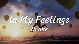 Drake - In My Feelings (VAVO X Steve Reece Remix) [ NoCopyrightSounds ]