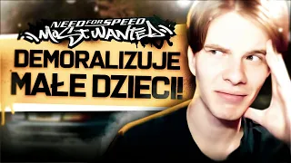 NFS MOST WANTED DEMORALIZUJE DZIECI!