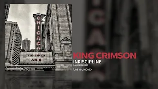 King Crimson - Indiscipline (Live In Chicago 28 June 2017)