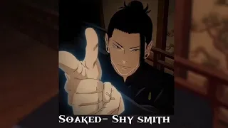 Soaked- Shy smith (edited audio, best part, tik tok)