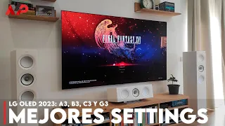 Guía para configurar la imagen de tu televisor LG OLED 2023 (A23, B3, C3 y G3): los mejores settings