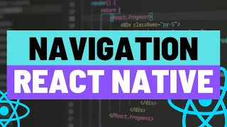 Stack Navigation in React Native Apps - How to Switch Between Different App Screens