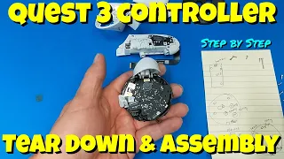 Quest 3 Controller Teardown & Assembly (Quest 3 Drift Fix 2023)