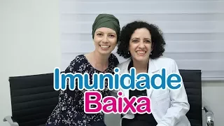 Imunidade Baixa