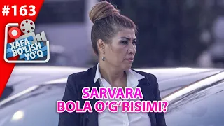 Xafa bo'lish yo'q 163-son Sarvara bola o'g'risimi? (18.09.2021)