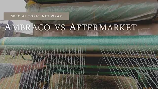 John Deere Round Baler Net Wrap Comparison: Ambraco vs Aftermarket