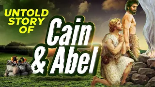 Documentary: Untold Story of Cain & Abel Explained (The Lost Story that the Bible Doesn't Tell You)