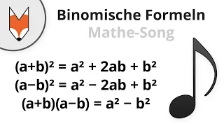 Binomische Formeln (Mathe-Song)