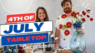 Easy Fourth of July / Independence Day Table Top Decor Ideas for 2023 by David Christopher's