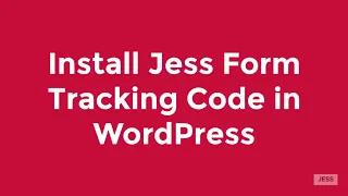 Installing Jess Form Code WordPress