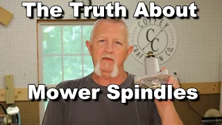 The Truth About Mower Spindles