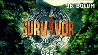 Survivor 2018 | 96. bölüm özeti