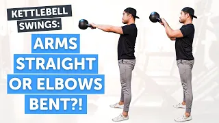 Kettlebell Swing Form: Arms Straight or Elbows Bent?!