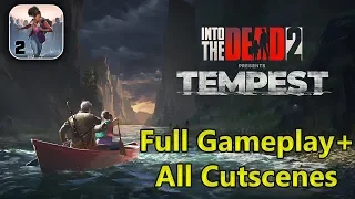 Into The Dead 2 Tempest Event Full Story Gameplay + All Cut Scences