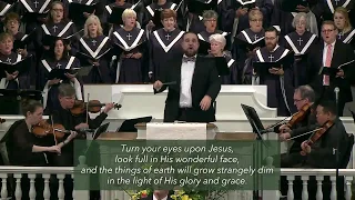 Turn Your Eyes Upon Jesus - HBBC Chancel Choir and Orchestra