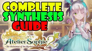 Atelier Sophie 2 Complete Synthesis Guide