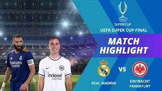 Real Madrid vs Eintracht Frankfurt | Super Cup Final 10 August 2022