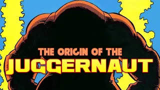 The First Appearances and Origin of The Juggernaut