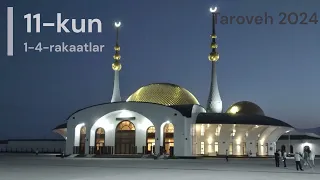 Afsona masjid, Taroveh 2024/11-kun 1-4-rakaatlar, Hijr surasi 1-50 oyatlar.