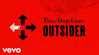 Three Days Grace - I Am An Outsider (Audio)