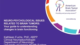 Neuropsychological Issues Related to Brain Tumors