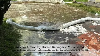 Hochwasserbilder Zweibrücken und Saarpfalzkreis 05.24. Music: Mother Nation by Harald Bettinger.