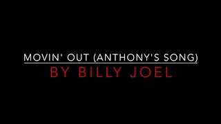 BILLY JOEL - MOVIN' OUT [ANTHONY'S SONG] (1977) LYRICS