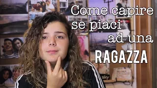 COME CAPIRE SE PIACI AD UNA RAGAZZA😍 | Anna Lamboglia