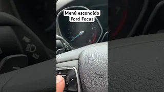 Menú escondido del Ford Focus 2015