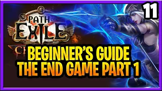 Path of Exile Crucible Beginners Guide Part 11 The ENDGAME Part 1 (Starting Maps)