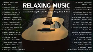 Acoustic Relaxing Music | Best Relaxing Songs 80s 90s | Stress Relief, Calm Songs & Sleep