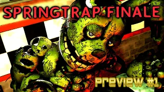 Sfm/FNaF | ▶SPRINGTRAP FINALE◀  | PREVIEW #1 | Song by GroundBreaking