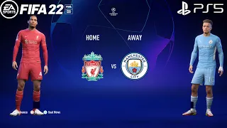 FIFA 22 PS5 | Liverpool Vs Manchester City | UEFA Champions League