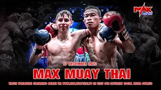 รวมไฮไลท์ คู่มวยสุดมันส์ ในรายการ Muay Thai Battle #Max Muay Thai วันที่ 17 ธันวาคม 2564