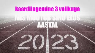 Mis muutub sinu elus aastal 2023? Kaardiligemine 3 valikuga ❤️ StellaShakti.com