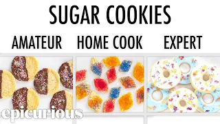 4 Levels of Sugar Cookies: Amateur to Food Scientist | Epicurious