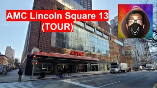 AMC Lincoln Square 13 (TOUR)