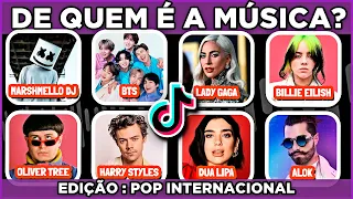 🎵 DE QUEM É A MÚSICA? As melhores do TIK TOK | 99% NÃO VAI ACERTAR TODAS #desafiomusical