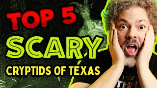 Mysterious Cryptids: Texas' Most Terrifying Top 5