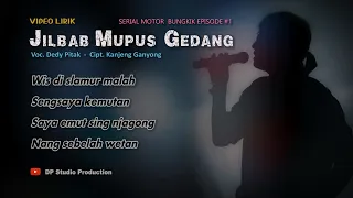 JILBAB MUPUS GEDANG (Kanjeng Ganyong) ; Dedy Pitak LAGU JAWA PENGINYONGAN