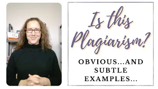 Teaching Students About Plagiarism (with examples for student writers)