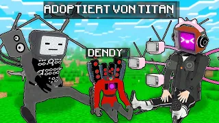 ADOPTIERT VON TITAN TV MAN FAMILIE - Minecraft!