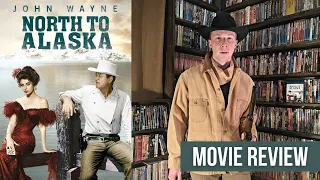 North to Alaska (1960) - Movie Review - John Wayne